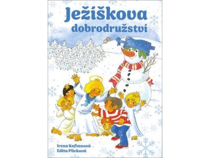 Ježíškova dobrodružství  Ježíškova dobrodružství - Irena Kaftanová