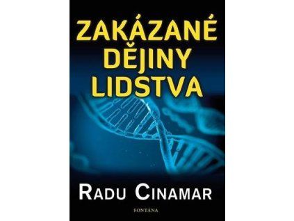 Zakázané dějiny lidstva  Zakázané dějiny lidstva - Radu Cinamar