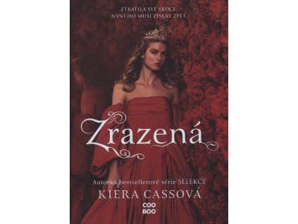 Zrazená  Zrazená   -  Kiera Cass