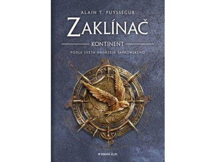 Zaklínač Kontinent  Zaklínač Kontinent - Alain T. Puysségur