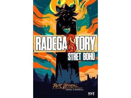 RadegaSTORY Střet bohů  RadegaSTORY Střet bohů - Petr Vyoral