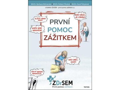 První pomoc zážitkem  První pomoc zážitkem - Barbara Nižnanská