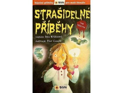 Strašidelné příběhy  Strašidelné příběhy - Dita Křišťanová