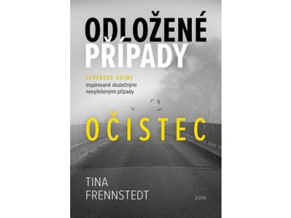 Odložené případy Očistec (3)  Odložené případy Očistec (3) - Tina Frennstedt