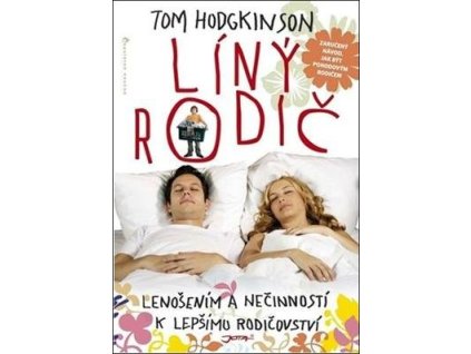 Líný rodič  Líný rodič - Tom Hodgkinson