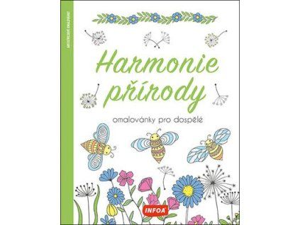 Harmonie přírody Omalovánky pro dospělé  Harmonie přírody Omalovánky pro dospělé