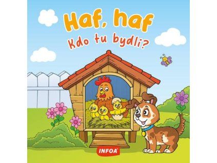 Haf, haf Kdo tu bydlí?  Haf, haf Kdo tu bydlí?