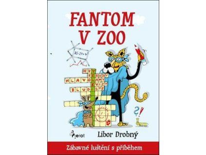 Fantom v zoo  Fantom v zoo - Petr Šulc