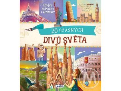 20 úžasných divů světa  20 úžasných divů světa