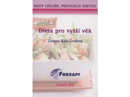 Dieta pro vyšší věk  Dieta pro vyšší věk   -  Zuzana Grofová