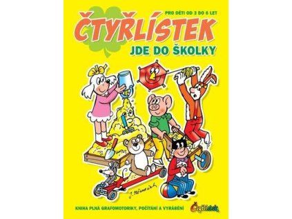 Čtyřlístek jde do školky  Čtyřlístek jde do školky - Jaroslav Němeček