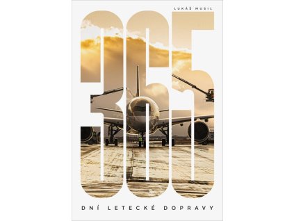 365 dní letecké dopravy  365 dní letecké dopravy   -  Lukáš Musil