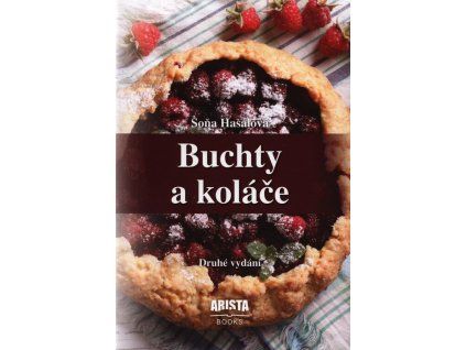 Buchty a koláče  Buchty a koláče   -  Soňa Hasalová
