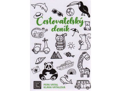 Fotr na tripu: Cestovatelský deník  Fotr na tripu: Cestovatelský deník   -  Pepa Vrtal