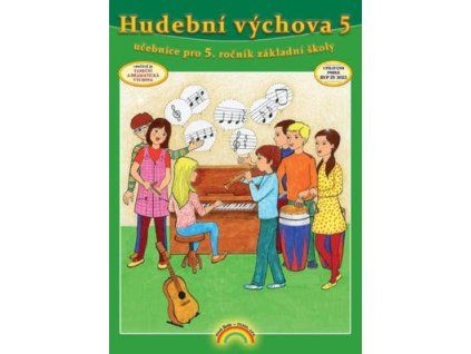 Hudební výchova 5 Učebnice  Hudební výchova 5 Učebnice