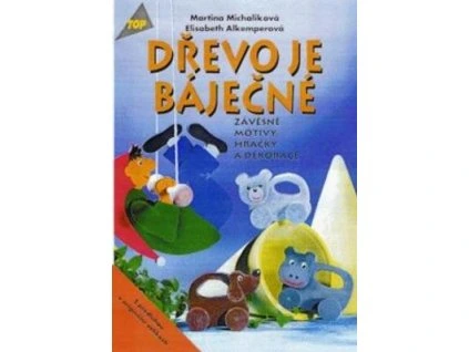 Dřevo je báječné  Dřevo je báječné