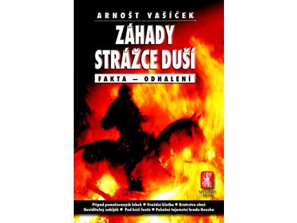 Záhady Strážce duší  Záhady Strážce duší   -  Arnošt Vašíček