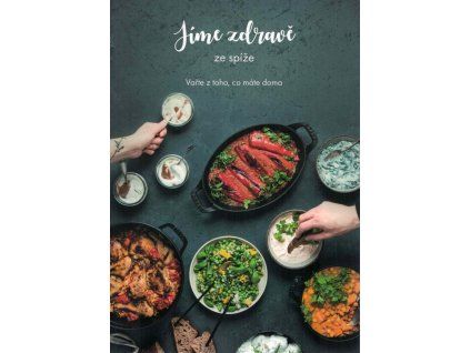 Jíme zdravě ze spíže  Jíme zdravě ze spíže   -  kolektiv autorů