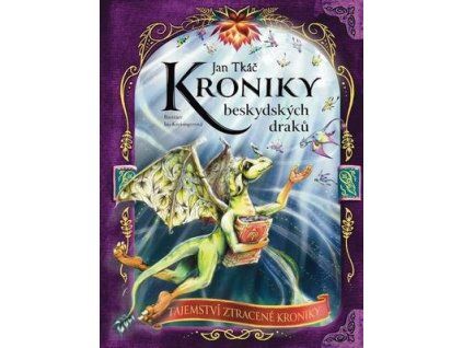 Kroniky beskydských draků (2)  Kroniky beskydských draků (2) - Jan Tkáč