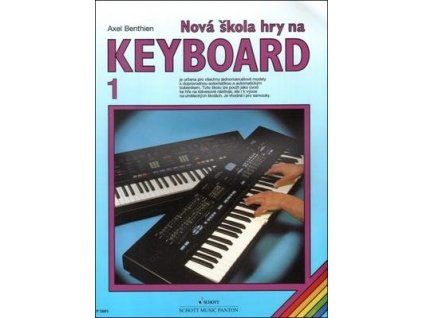 Nová škola hry na keyboard 1  Nová škola hry na keyboard 1 - Axel Benthien