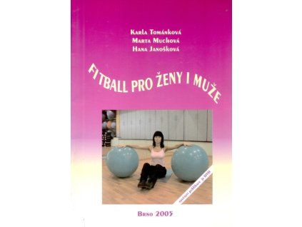 Fitball pro ženy i muže  Fitball pro ženy i muže   -  Karla Tománková