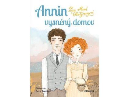 Annin vysněný domov  Annin vysněný domov - Lucy Maud Montgomery