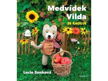 Medvídek Vilda se raduje  Medvídek Vilda se raduje - Lucie Sunková