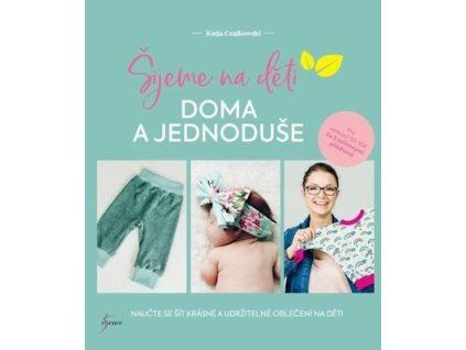 Šijeme na děti  Šijeme na děti - Katja Czajkowski