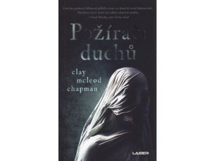 Požírači duchů  Požírači duchů   -  Clay McLeod Chapman