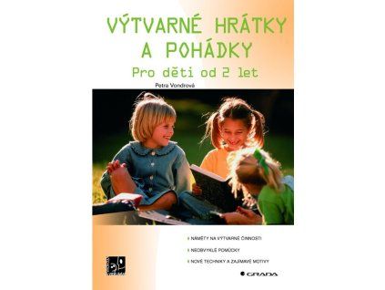 Výtvarné hrátky a pohádky  Výtvarné hrátky a pohádky   -  Petra Vondrová