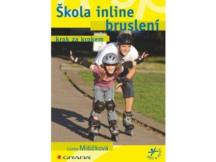 Škola inline bruslení  Škola inline bruslení   -  Lenka Mišičková