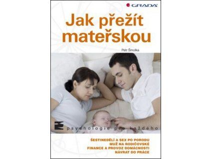 Jak přežít mateřskou  Jak přežít mateřskou   -  Petr Šmolka