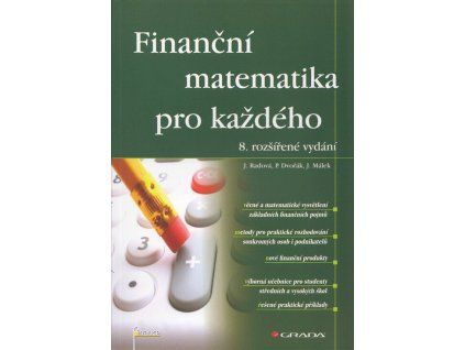 Finanční matematika pro každého  Finanční matematika pro každého   -  Jarmila Radová