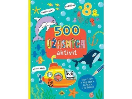 500 úžasných aktivit  500 úžasných aktivit