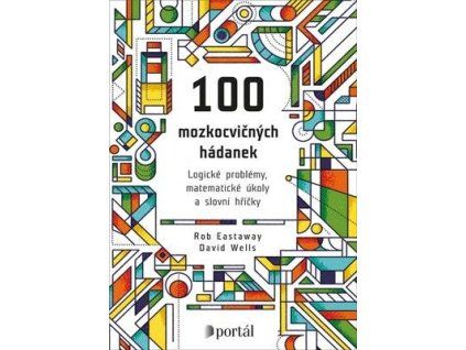 100 mozkocvičných hádanek  100 mozkocvičných hádanek - Rob Eastaway
