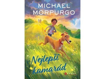 Nejlepší kamarád  Nejlepší kamarád - Michael Morpurgo