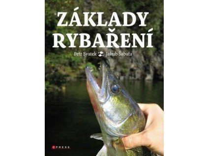 Základy rybaření  Základy rybaření - Jakub Šabata