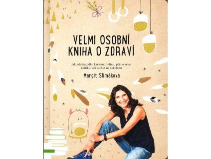 Velmi osobní kniha o zdraví  Velmi osobní kniha o zdraví   -  Margit Slimáková