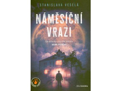 Náměsíční vrazi  Náměsíční vrazi   -  Stanislava Veselá