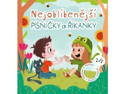 Nejoblíbenější písničky a říkanky  Nejoblíbenější písničky a říkanky