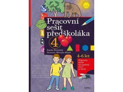 Pracovní sešit předškoláka (4)  Pracovní sešit předškoláka (4) - Ivana Novotná