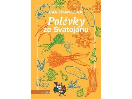 Polévky ze Svatojánu  Polévky ze Svatojánu - Eva Francová