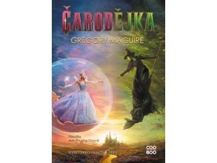 Čarodějka  Čarodějka - Gregory Maguire