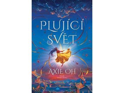 Plující svět  Plující svět - Axie Oh