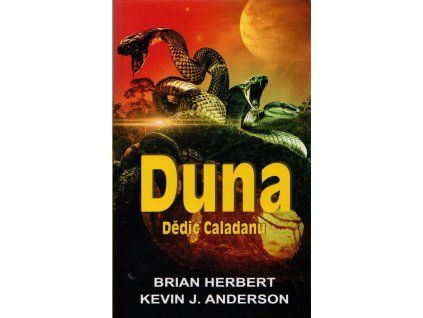 Duna: Dědic Caladanu  Duna: Dědic Caladanu   -  Kevin J. Anderson