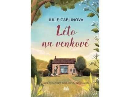 Léto na venkově  Léto na venkově - Julie Caplinová