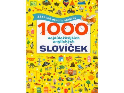 1000 nejdůležitějších anglických slovíček  1000 nejdůležitějších anglických slovíček   -  kolektiv autorů