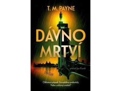 Dávno mrtví  Dávno mrtví - T. M. Payne