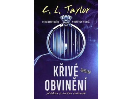Křivé obvinění  Křivé obvinění - C. L. Taylor