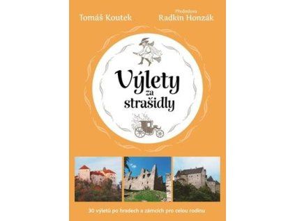 Výlety za strašidly  Výlety za strašidly - Tomáš Koutek